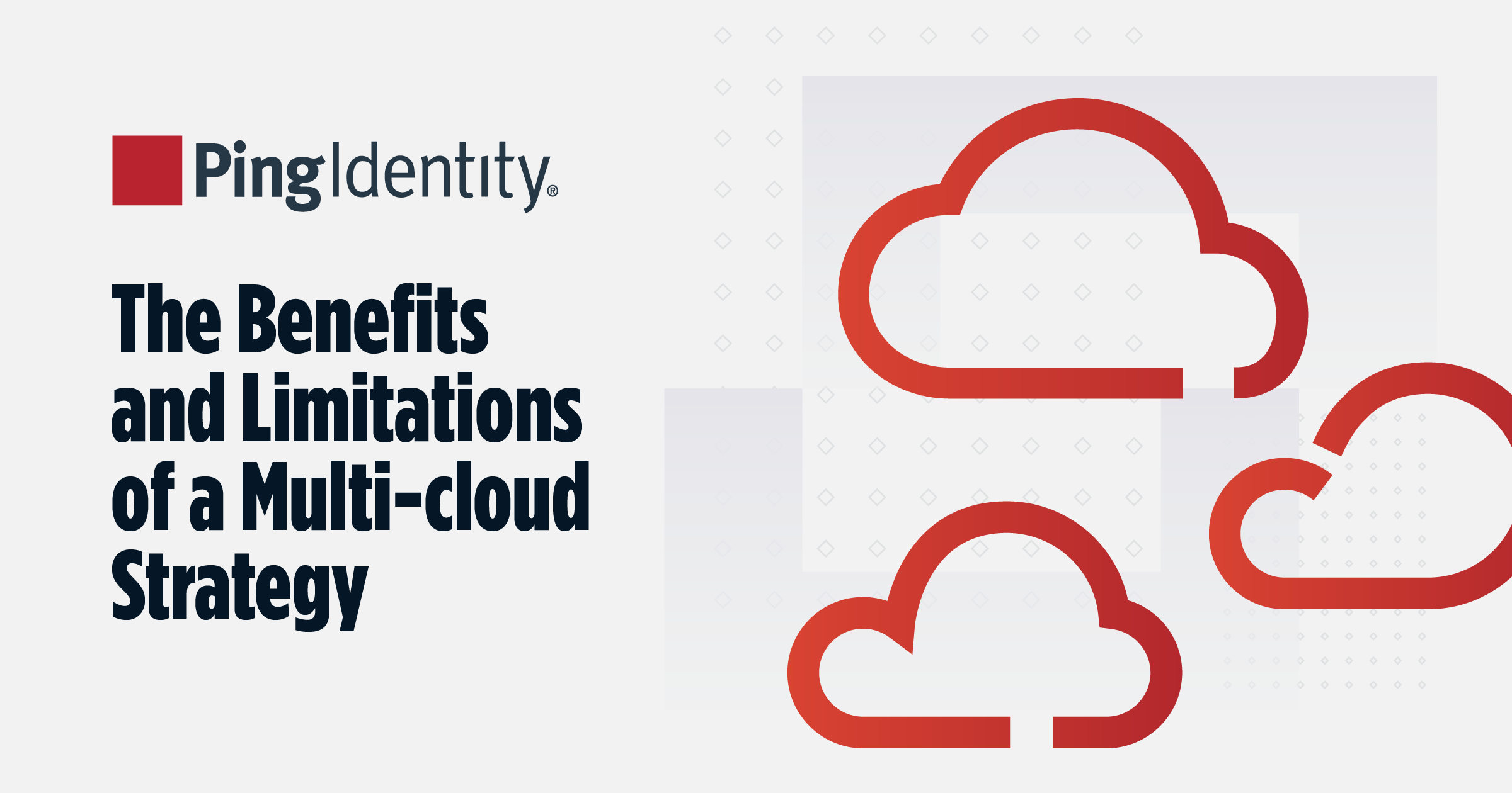 Cover of The Benefits and Limitations of a Multi-Cloud Strategy